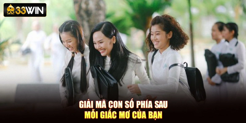 Giải mã con số phía sau mỗi giấc mơ của bạn